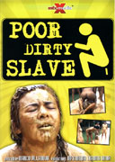Poor dirty slave