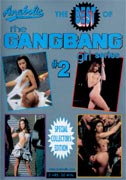 The best of GangBang girl series #2