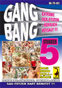 Gang Bang, 5 Hodiny