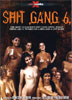 Shit Gang #6