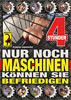 Sex se strojem, 4 hodiny